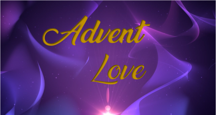 Advent #4 -Love