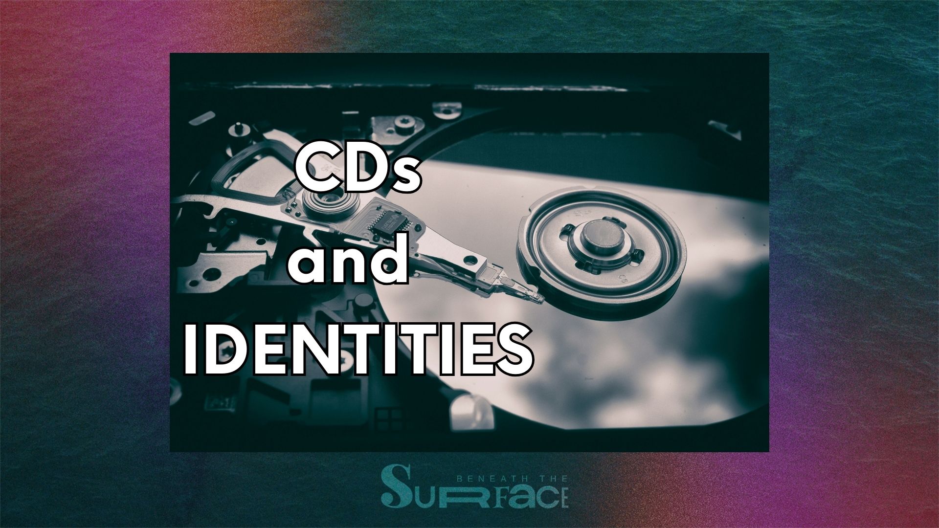 CDs & IDENTITIES