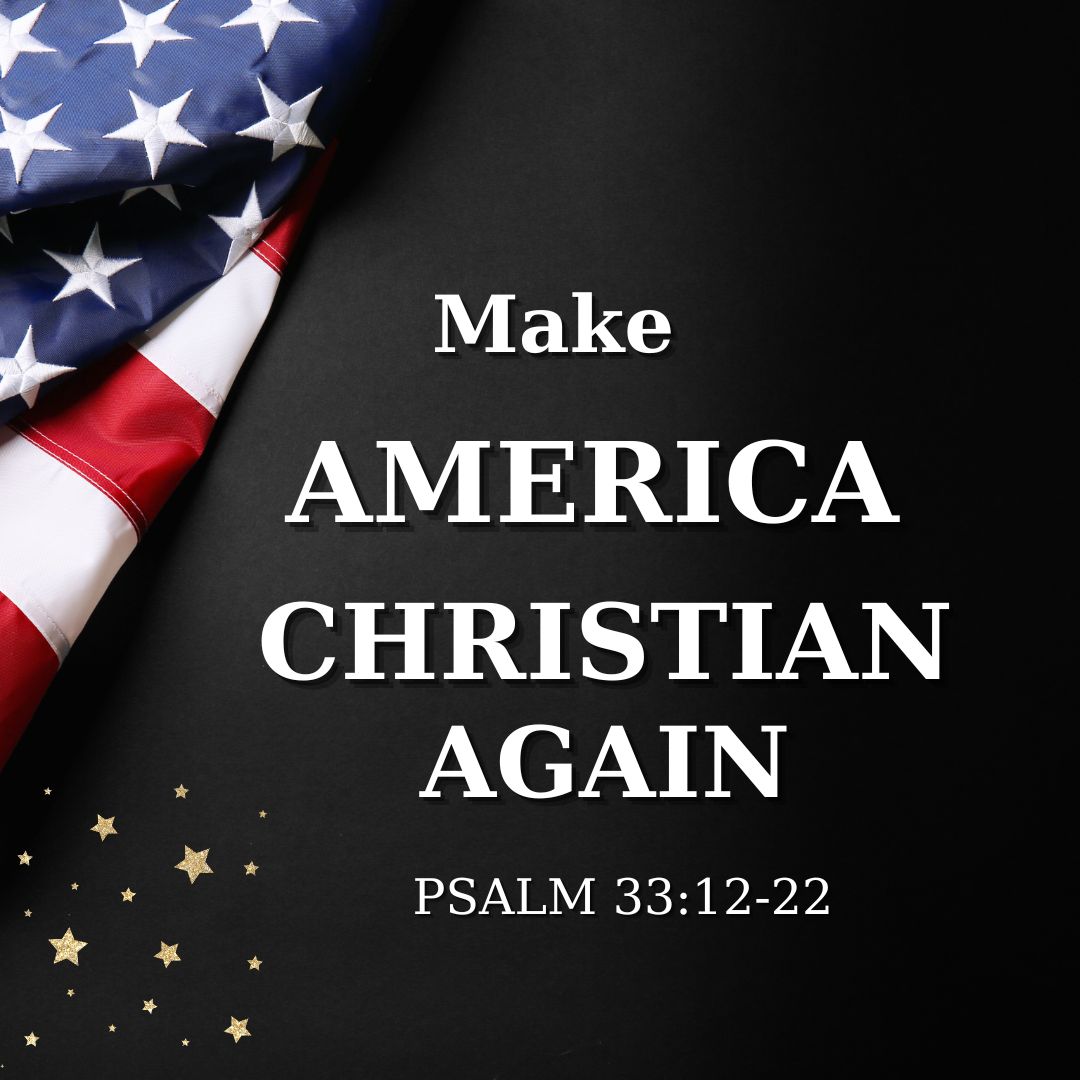 Make America Christian Again